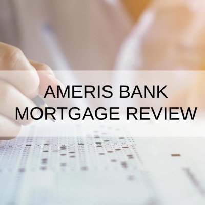 Ameris Bank Mortgage Review