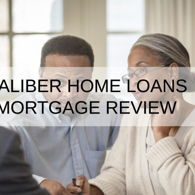 Caliber Home Loans Mortgage Review