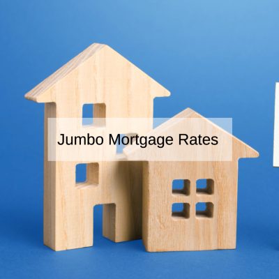 Jumbo Mortgage Rates