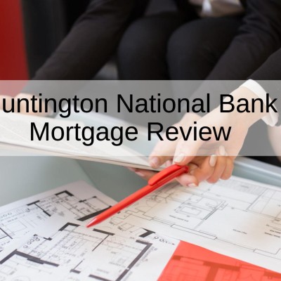 Huntington National Bank Mortgage Review