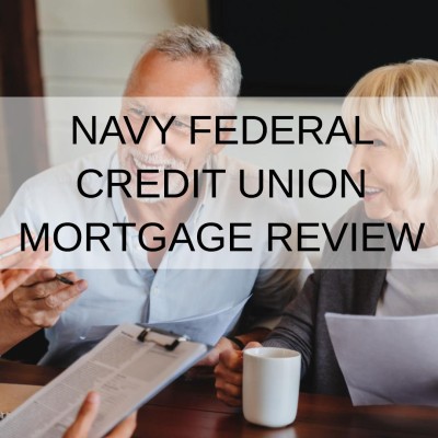 Navy Federal Credit Union Mortgage Review