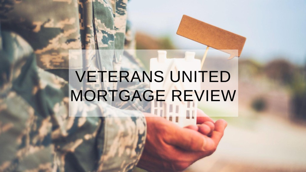 Veterans United Mortgage Review