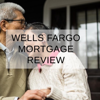 Wells Fargo Mortgage Review